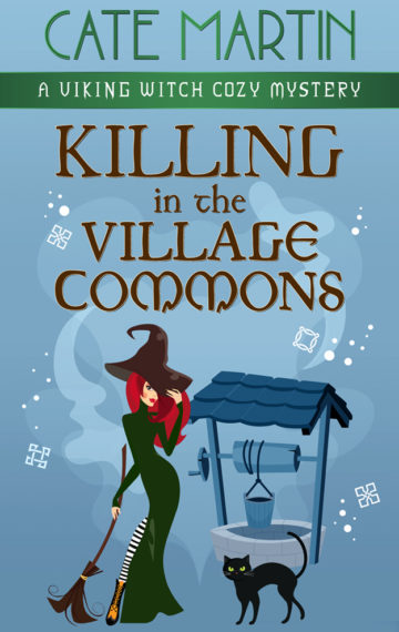 Killing in the Village Commons: A Viking Witch Cozy Mystery