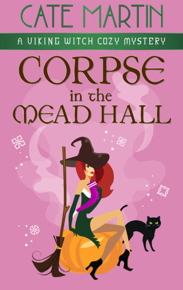 Corpse in the Mead Hall: A Viking Witch Cozy Mystery
